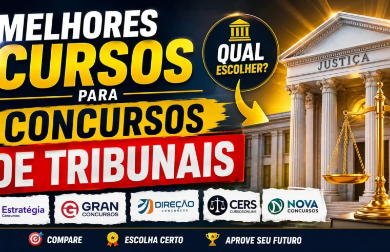 Melhores cursos para concursos de tribunais: qual escolher?